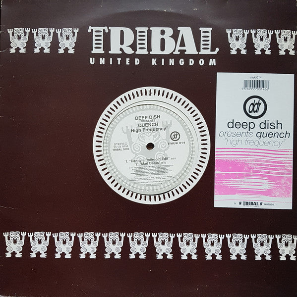 Deep Dish Presents Quench (2) : High Frequency (12")