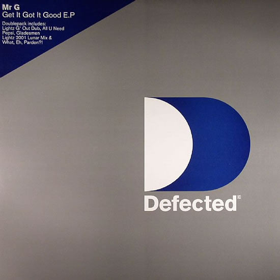 Mr G* : Get It Got It Good E.P (2x12", EP)