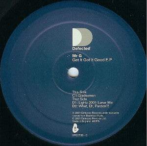Mr G* : Get It Got It Good E.P (2x12", EP)