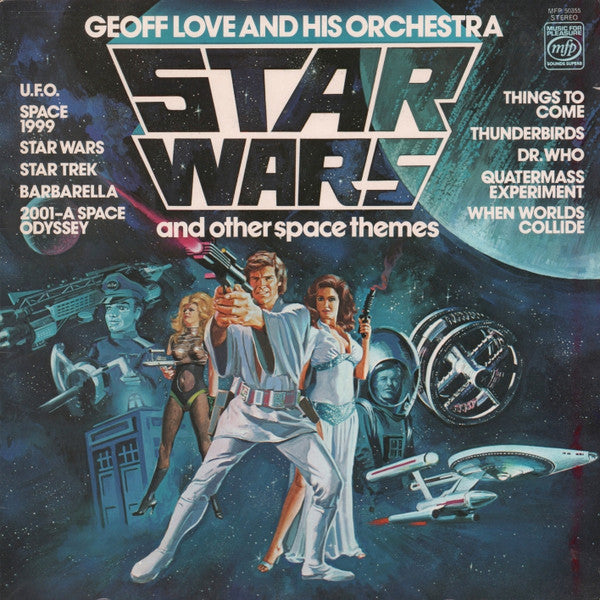 Geoff Love & His Orchestra : Star Wars And Other Space Themes (LP, Album)