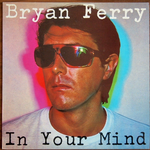 Bryan Ferry : In Your Mind (LP, Album)