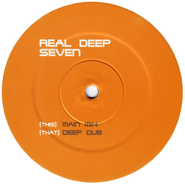 Real Deep : Seven (12")