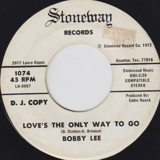 Bobby Lee (31) : Love's The Only Way To Go / Yes'm I Am (7", Single, Promo)