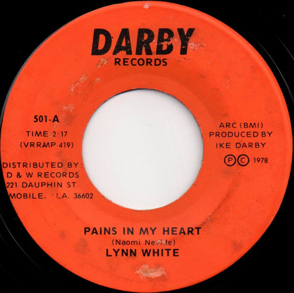 Lynn White : Pains In My Heart (7")
