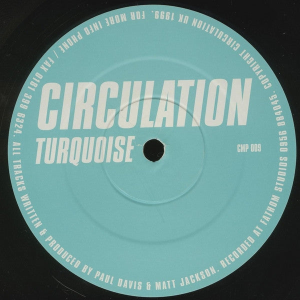 Circulation : Turquoise (12")