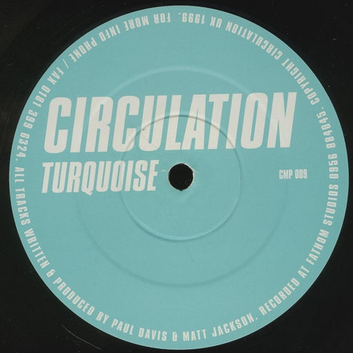 Circulation : Turquoise (12")