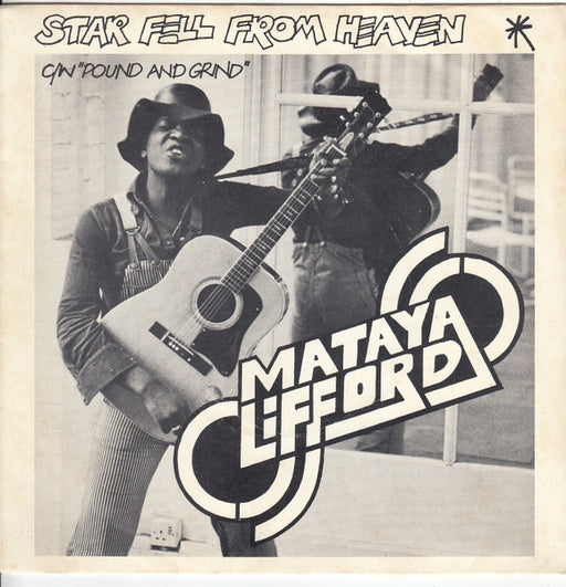 Mataya Clifford : Star Fell From Heaven / Pound And Grind (7", Single)