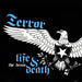 Terror (3) : Life And Death - The Demo (7", Blu)