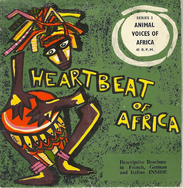 Various : Heartbeat Of Africa - Series 2: Animal Voices Of Africa (7")