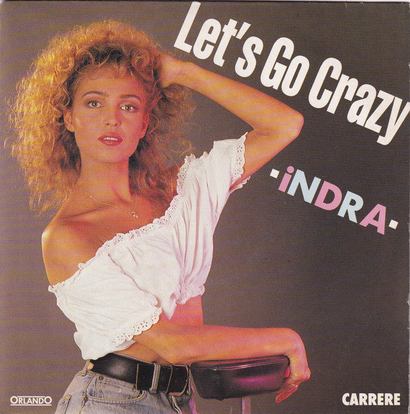 Indra : Let's Go Crazy (7", Single)