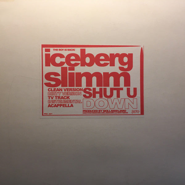 Iceberg Slimm : Shut U Down (12", Promo)