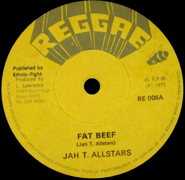 Jah T. Allstars : Fat Beef / My Days Are Coming (7")