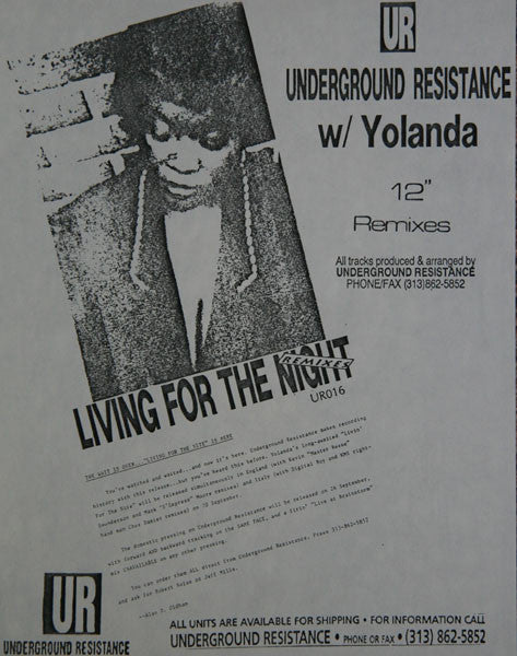 Underground Resistance w/ Yolanda* : Living For The Night (Remixes) (12")