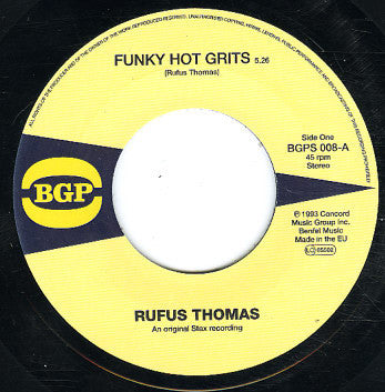 Rufus Thomas : Funky Hot Grits / Give Me The Green Light (7", Single, RE)