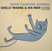 Shelly Manne & His Men : More Swinging Sounds (LP, Album, RE)