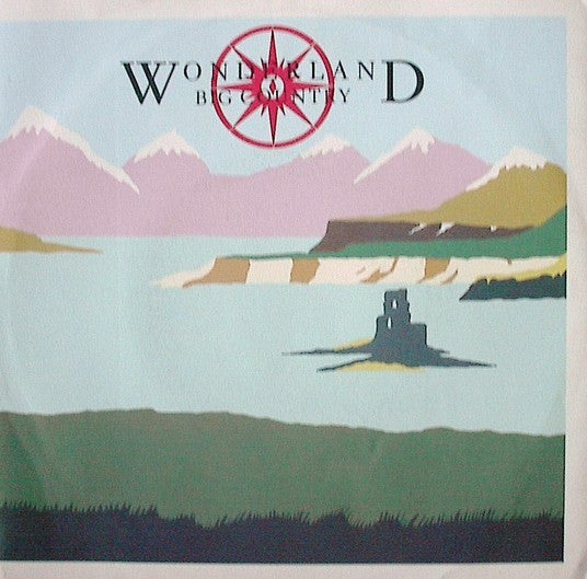 Big Country : Wonderland (7", Single)