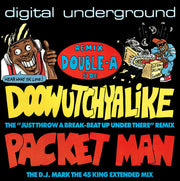 Digital Underground : Doowutchyalike (Remix) / Packet Man (12")