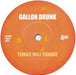 Gallon Drunk : Things Will Change (7")