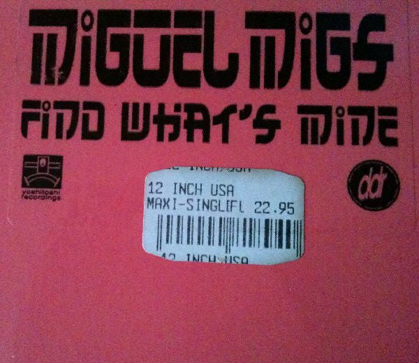 Miguel Migs : Find What's Mine (12", Pin)
