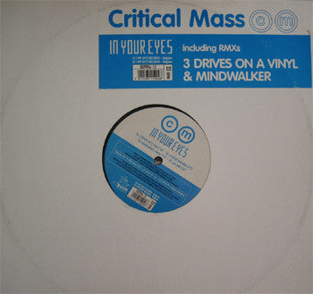 Critical Mass : In Your Eyes (12")