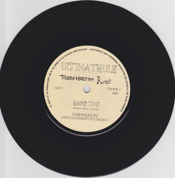 Ultima Thule (5) : Hard Time / The Reluctant Arsonist (7")
