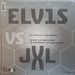 Elvis* Vs JXL* : A Little Less Conversation (12", Maxi)