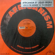 Africanism By Liquid People : Love Is The Answer / The Dragon (12")