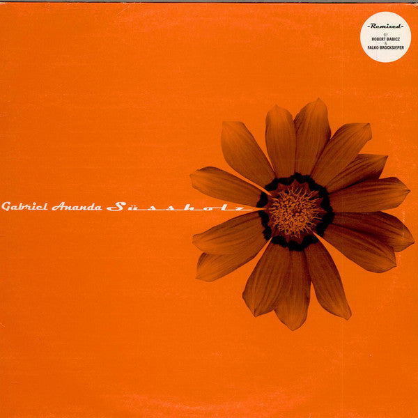 Gabriel Ananda : Süssholz (Remixes) (12")