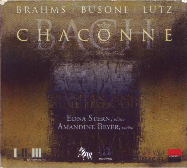 Edna Stern, Amandine Beyer, Johann Sebastian Bach, Ferruccio Busoni, Johannes Brahms, Rudolf Lutz : Chaconne (CD, Album, Promo)