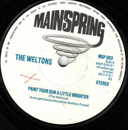 The Weltons* : Paint Your Sun A Little Brighter (7", Single)