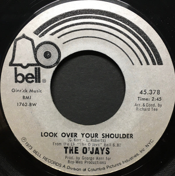 The O'Jays : Look Over Your Shoulder / Four For The Price Of One (7", Single)