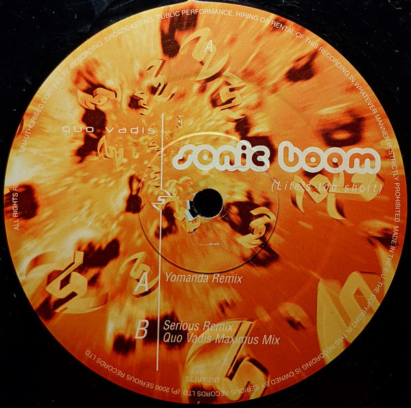 Quo Vadis : Sonic Boom (Life's Too Short) (12")