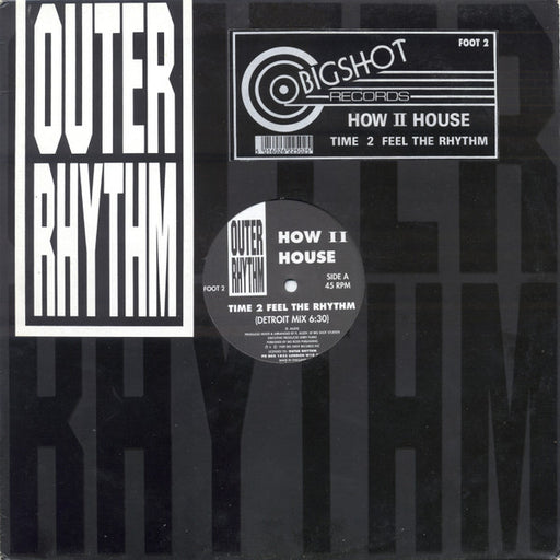 How II House : Time 2 Feel The Rhythm (12")