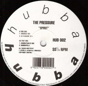 The Pressure : Spirit (12")
