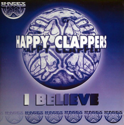 Happy Clappers : I Believe (12", Single)