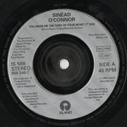 Sinéad O'Connor : You Made Me The Thief Of Your Heart (7", Single, Inj)
