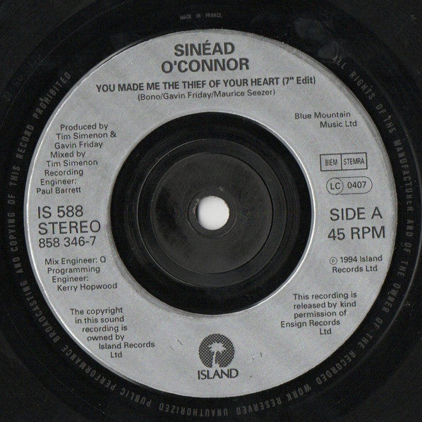 Sinéad O'Connor : You Made Me The Thief Of Your Heart (7", Single, Inj)