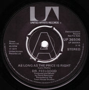 Dr. Feelgood : As Long As The Price Is Right (7", Promo)