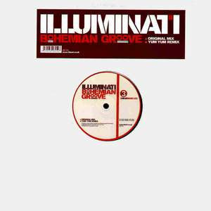 Illuminati : Bohemian Groove (12")