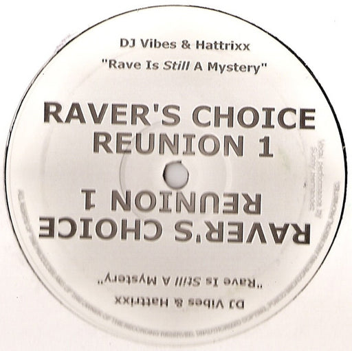 DJ Vibes & Hattrixx : Raver's Choice Reunion 1 (12")