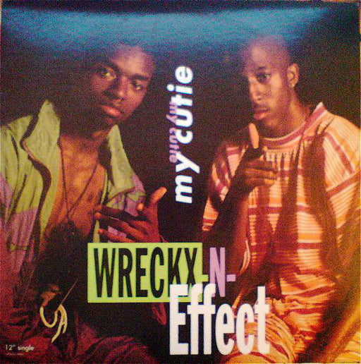 Wreckx-N-Effect* : My Cutie (12", Single)