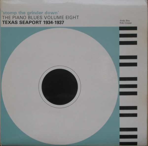 Various : 'Stomp The Grinder Down' - Texas Seaport 1934-1937 (LP, Comp, Mono)