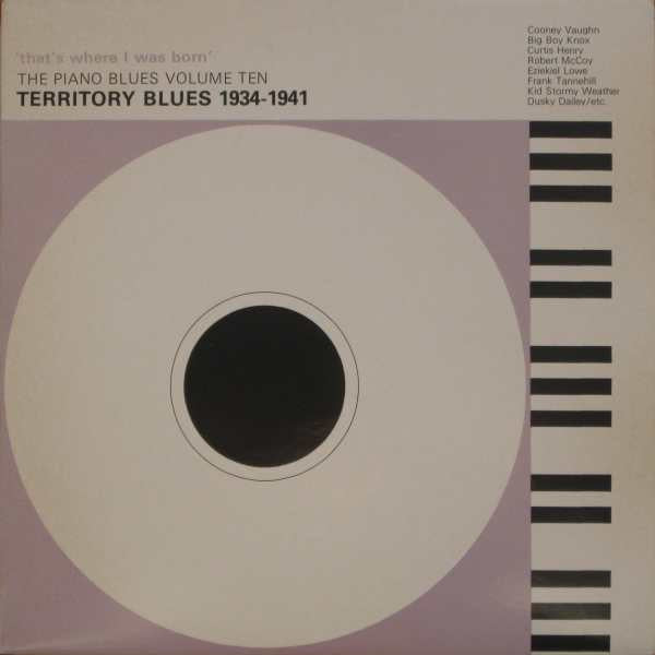 Various : 'That's Where I Was Born' - Territory Blues 1934-1941 (LP, Comp, Mono)