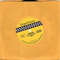 Dopegems : It's Your Love (7", Ltd)