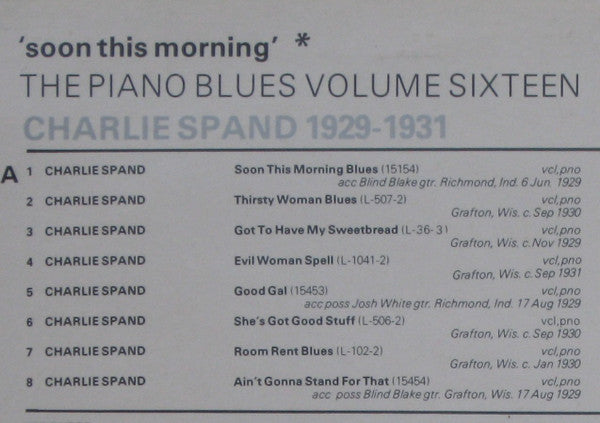 Charlie Spand : 'Soon This Morning' - Charlie Spand 1929-1931 (LP, Comp, Mono)