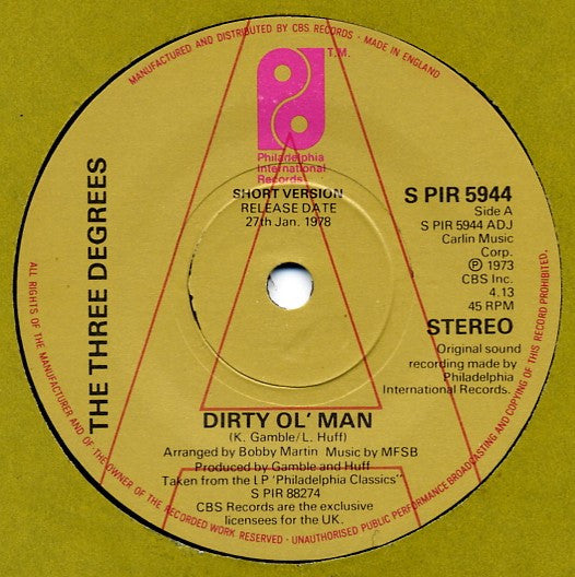 The Three Degrees : Dirty Ol' Man (7", Single, Promo)