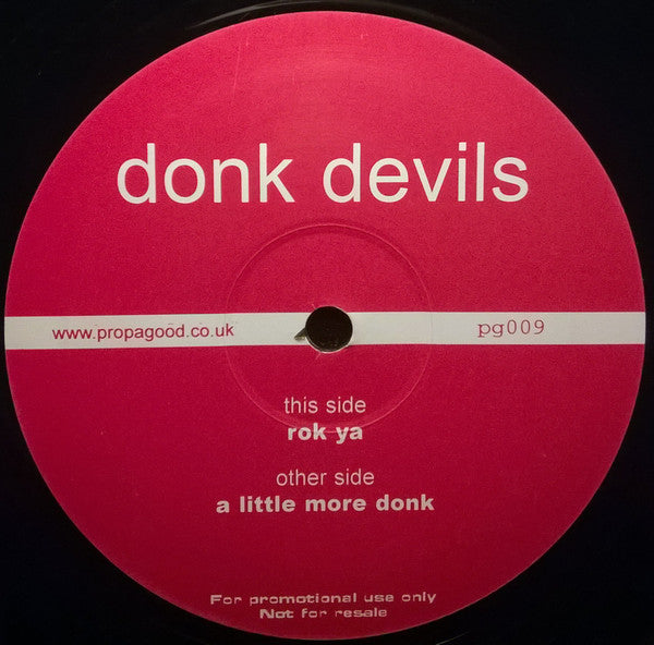 The Donk Devils : Rok Ya / A Little More Donk (12", Promo)