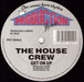 The House Crew : Keep The Fire Burning / Get On Up (12")