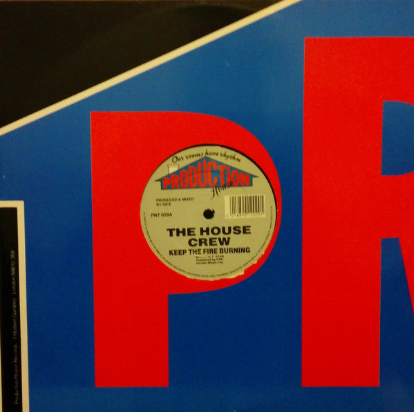 The House Crew : Keep The Fire Burning / Get On Up (12")