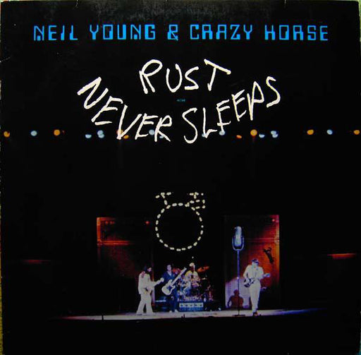 Neil Young & Crazy Horse : Rust Never Sleeps (LP, Album)